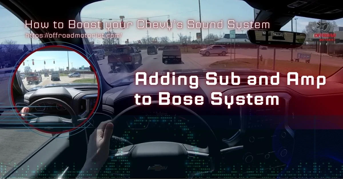 Adding Sub and Amp to Bose System | How to Boost your Chevy’s Sound System