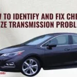 Chevy Cruze Transmission Problems