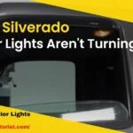 chevy silverado interior lights aren't turning off