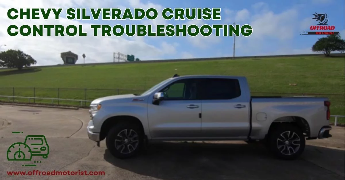 Revolutionize Your Chevy Silverado Cruise Control Troubleshooting Skills