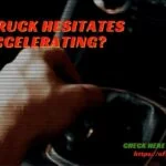 chevy truck hesitates when accelerating