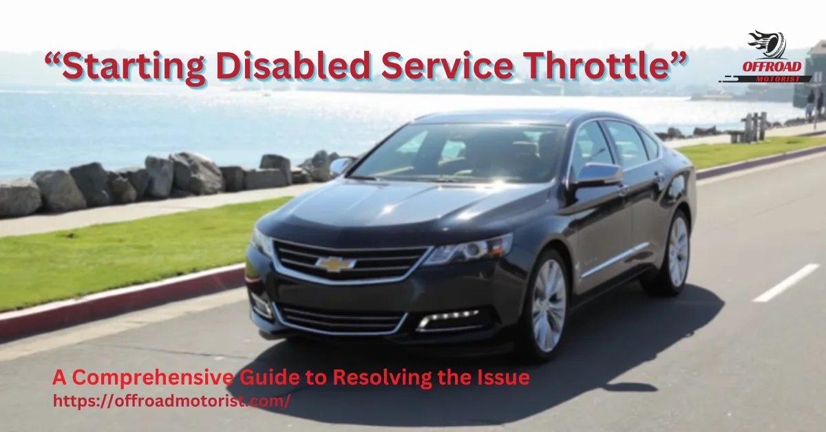 “Starting Disabled Service Throttle” Impala | A Comprehensive Guide to Resolving the Issue